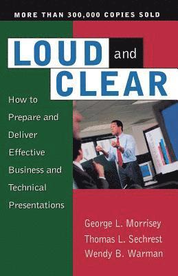 George Morrisey, Thomas Sechrest, Wendy Warman, George L. Morrisey, Thomas L. Sechrest - Loud And Clear, Häftad
