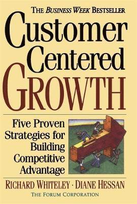 bokomslag Customer-Centered Growth: Five Proven Strategies for Building Competitive Advantage