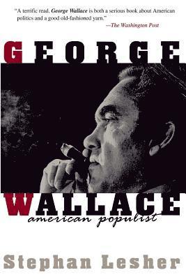 Stephan Lesher - George Wallace, Häftad