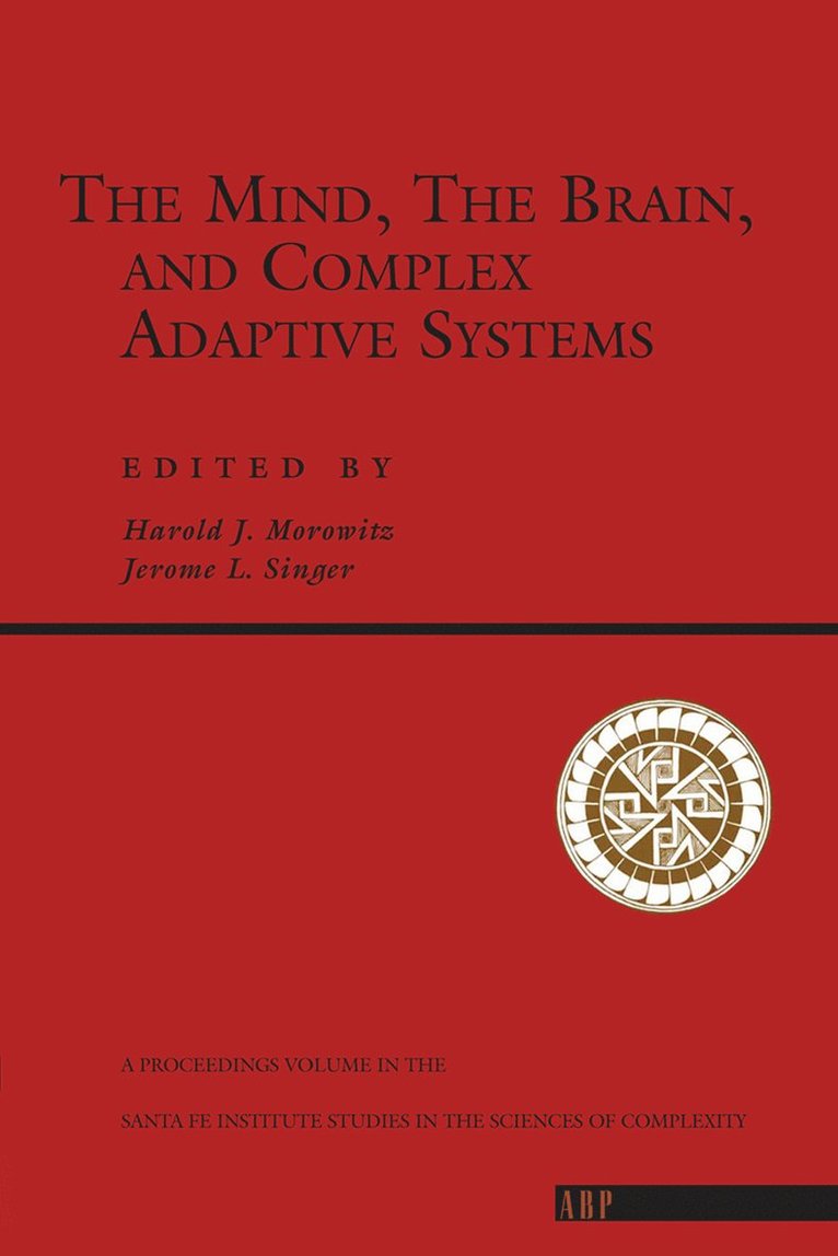 The Mind, The Brain And Complex Adaptive Systems 1