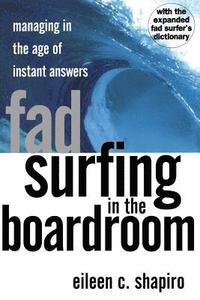 bokomslag Fad Surfing in the Boardroom