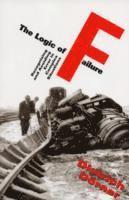 Dietrich Dorner - Logic Of Failure, Häftad. Tillgänglighet: Lägg i varukorg
