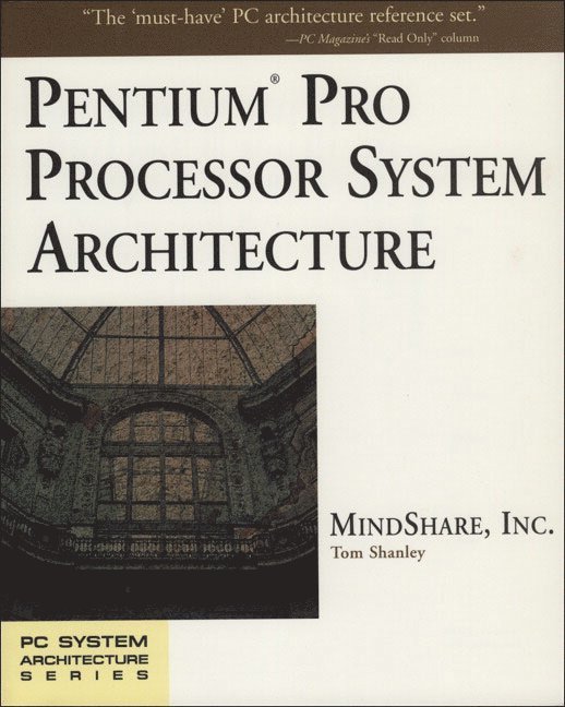 Pentium Pro Processor System Architecture 1