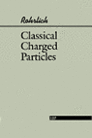 bokomslag Classical Charged Particles