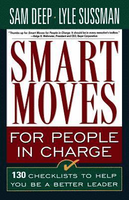 Smart Moves for People in Charge 1