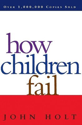 How Children Fail 1