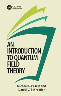 bokomslag Introduction To Quantum Field Theory