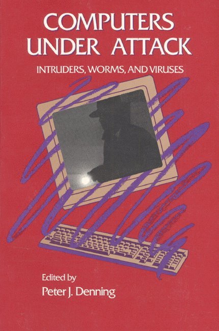 Peter Denning, Peter J. Denning - Computers Under Attack, Häftad
