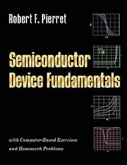 Robert Pierret - Semiconductor Device Fundamentals, Inbunden