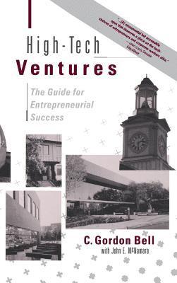 C. Gordon Bell, John McNamara - High-tech Ventures, Inbunden