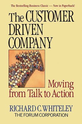 bokomslag The Customer Driven Company