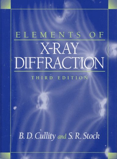 B.D. Cullity - Elements of X-Ray Diffraction, Inbunden
