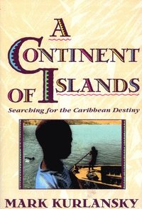 bokomslag A Continent Of Islands
