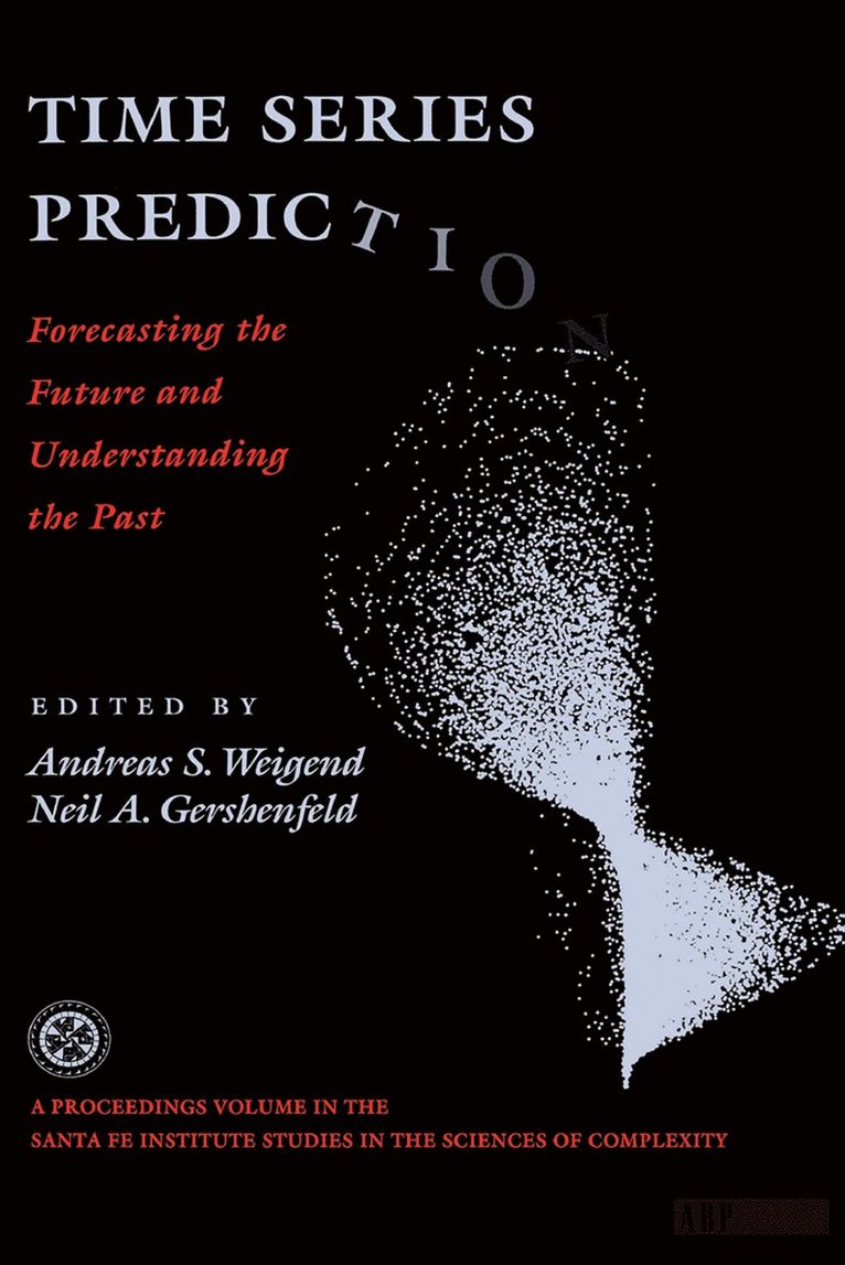 Andreas S. Weigend - Time Series Prediction, Häftad