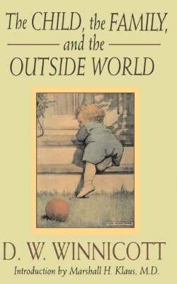 The Child, the Family and the Outside World 1