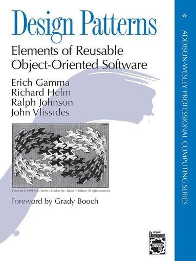 Erich Gamma, Richard Helm, Ralph Johnson, John Vlissides - Design Patterns, Inbunden