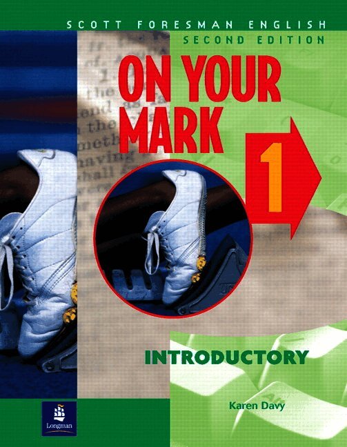 On Your Mark 1, Introductory, Scott Foresman English Workbook