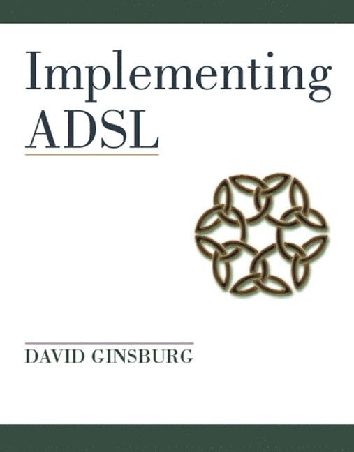 Implementing ADSL 1