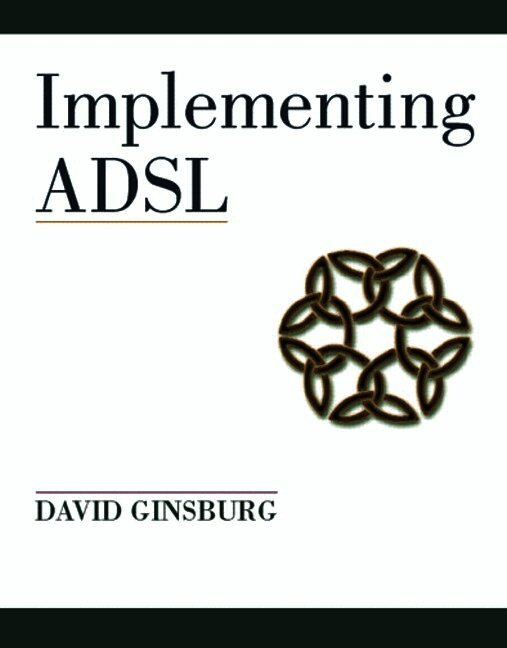 Implementing ADSL