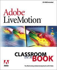 bokomslag Adobe LiveMotion Classroom in a Book