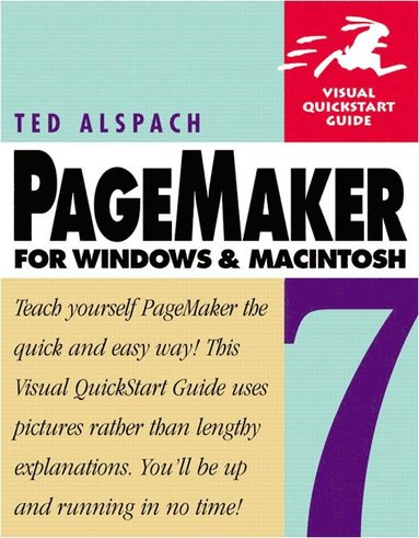 bokomslag PageMaker 7 for Windows and Macintosh: Visual QuickStart Guide