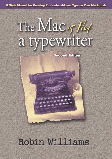 Mac is not a typewriter, The 1