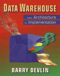 bokomslag Data Warehouse: From Architecture to Implementation
