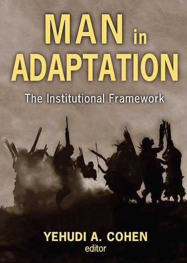 Yehudi A. Cohen, Yehudi A. Cohen - Man in Adaptation, Häftad