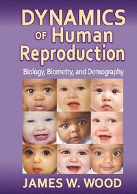 bokomslag Dynamics of Human Reproduction