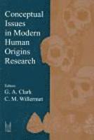 Conceptual Issues in Modern Human Origins Research 1