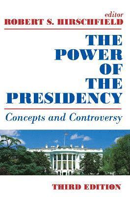 The Power of the Presidency 1