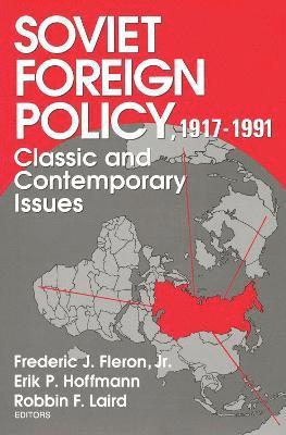Soviet Foreign Policy 1917-1991 1