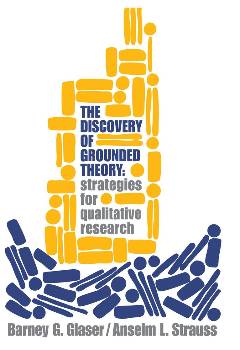 Barney Glaser, Anselm Strauss - Discovery of Grounded Theory, Häftad
