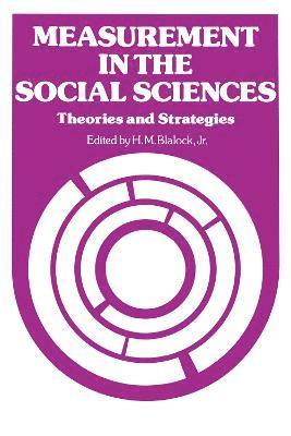 Hubert M. Blalock - Measurement in the Social Sciences, Häftad