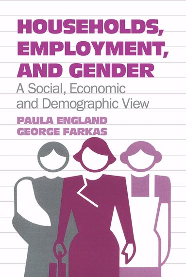Paula England - Households, Employment, and Gender, Häftad