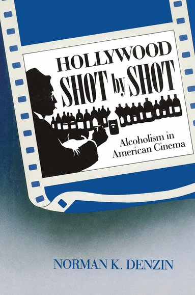 Norman K. Denzin - Hollywood Shot by Shot, Häftad