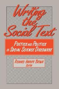 bokomslag Writing the Social Text