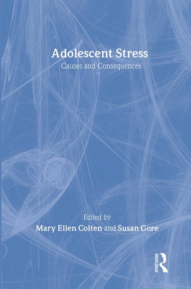 Mary Colten - Adolescent Stress, Inbunden