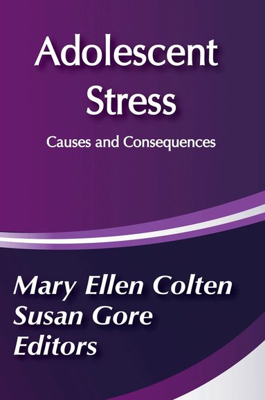 Mary Colten - Adolescent Stress, Häftad