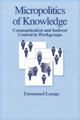 Micropolitics of Knowledge 1