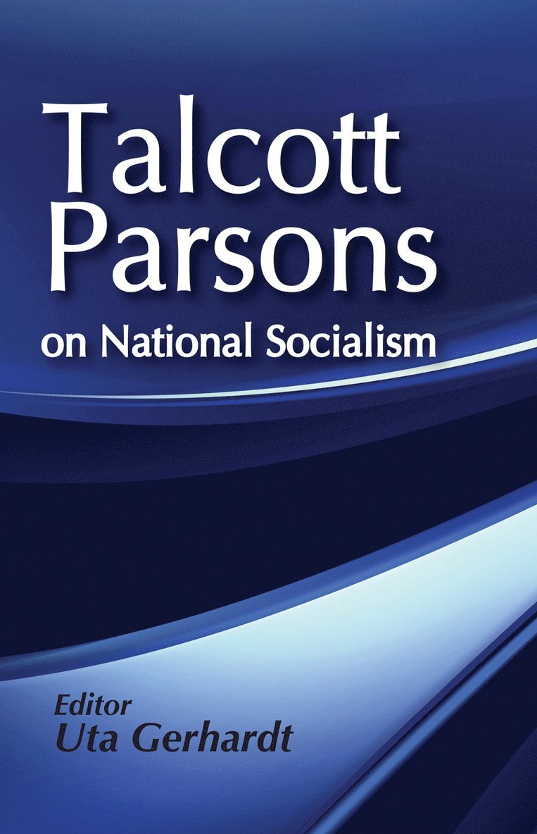 Talcott Parsons - On National Socialism, Inbunden