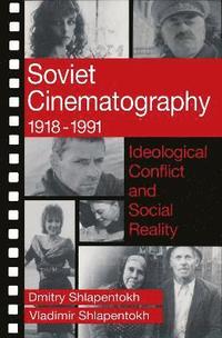 bokomslag Soviet Cinematography, 1918-1991