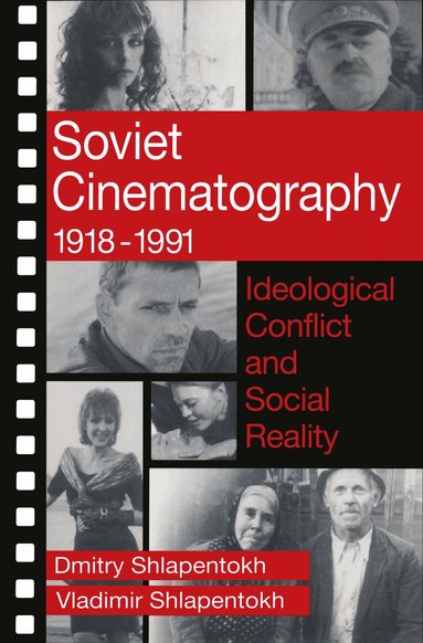 Michael R. Greenberg, Dmitry Shlapentokh - Soviet Cinematography, 1918-1991, Häftad
