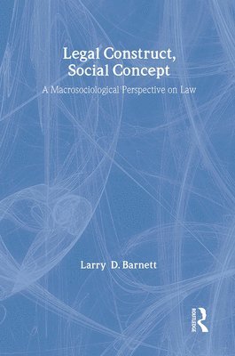 Legal Construct, Social Concept 1