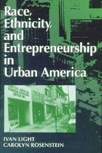 bokomslag Race, Ethnicity, and Entrepreneurship in Urban America