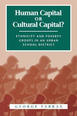 Human Capital or Cultural Capital? 1