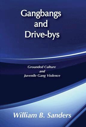 William Sanders - Gangbangs and Drive-Bys, Häftad