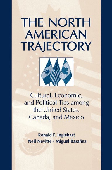 Neil Nevitte - North American Trajectory, Häftad