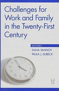 bokomslag Challenges for Work and Family in the Twenty-First Century