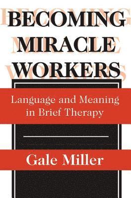 Becoming Miracle Workers 1